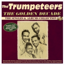 Trumpeteers - The Golden Decade - the Singles & Albums Collection 1948-59