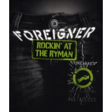 Foreigner - Rockin' At the Ryman