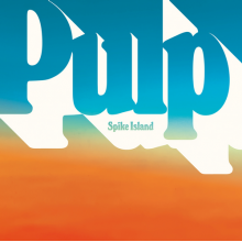 Pulp - 7-Spike Island