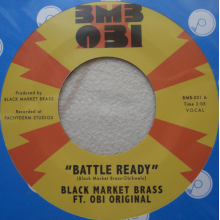 Black Market Brass & Obi Original - 7-Battle Ready / What You Make It