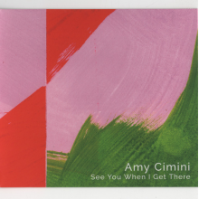 Cimini, Amy - See You When I Get There