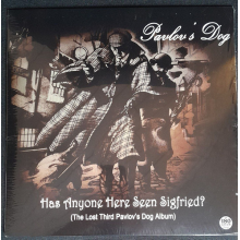 Pavlov's Dog - Has Anyone Here Seen Siegfried