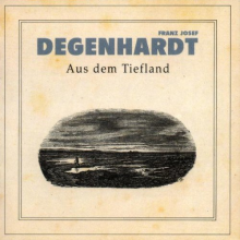 Degenhardt, Franz Josef - Aus Dem Tiefland
