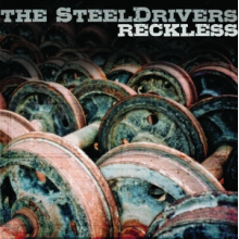 Steeldrivers - Reckless