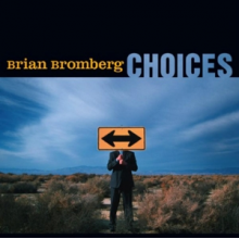 Bromberg, Brian - Choices