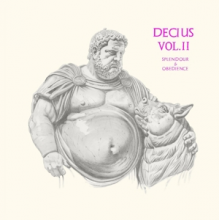 Decius (Splendour & Obedience) - Decius Vol. Ii