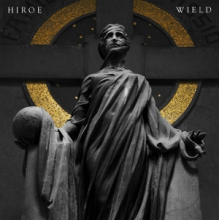 Hiroe - Wield