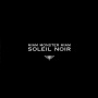 Miam Monster Miam - Soleil Noir