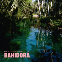 V/A - Africa Express Presents... Bahidora