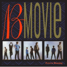 B-Movie - Forever Running