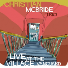 Christian McBride Trio - Live At the Village Vanguard