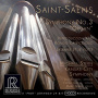Saint-Saens, C. - Symphony No.3 In C Minor Op.78