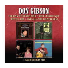 Gibson, Don - The King of Country Soul / More Country Soul / Dottie & Don / Sings All-Time Country Gold