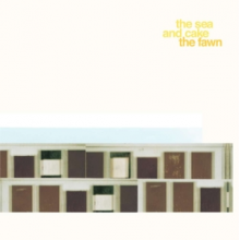 Sea and Cake - The Fawn