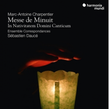 Ensemble Correspondances - Charpentier: Messe De Minuit/In Nativitatem Domini Canticum