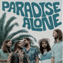 Sheepdogs - Paradise Alone