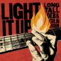 John, Colin & Long Tall Deb - Light It Up