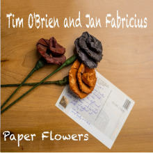 O'Brien, Tim & Jan Fabricius - Paper Flower