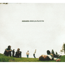 Stateside - Where You Found Me