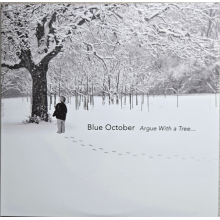 Blue October - Argue With a Tree
