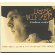 Wiffen, David - Timeless Songs - Unreleased Stage & Studio Recordings 1974/93