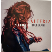Alteria - Nel Fiore Dei Tuoi Danni