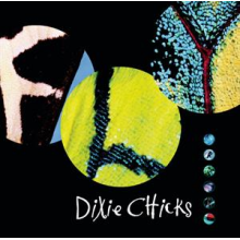 Dixie Chicks - Fly