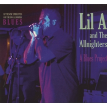 Lil a and the Allnighters - A Blues Project