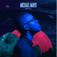 Mayo, Michael - Bones