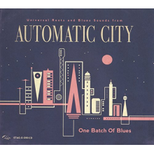 Automatic City - One Batch of Blues (10")