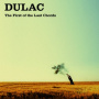 Dulac - First of the Last Chords