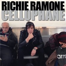 Ramone, Richie - Cellophane