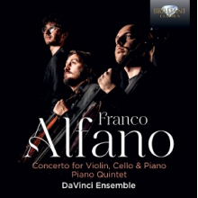 Davinci Ensemble - Alfano: Concerto For Violin, Cello & Piano, Piano Quintet