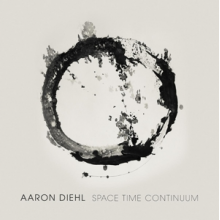 Diehl, Aaron - Space, Time, Continuum