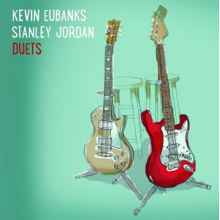 Eubanks, Kevin & Stanley Jordan - Duets