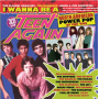 V/A - I Wanna Be a Teen Again American Power Pop 1980-1989