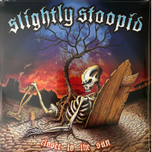 Slightly Stoopid - Closer To the Sun
