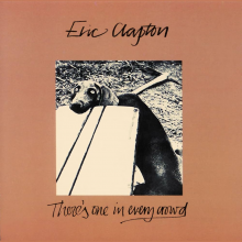 Clapton, Eric - There's One In Every Crowd