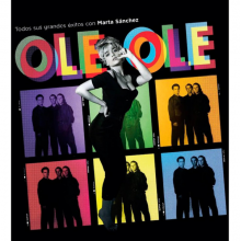 Ole Ole - Todos Sus Exitos Con Marta Sanchez