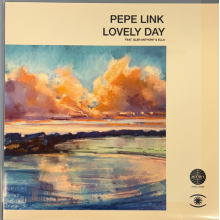 Link, Pepe - 7-Lovely Day Feat: Glen Anthony Henry / Vem Menina Feat: Marta Santamaria (Pepe Link Japan Edit)
