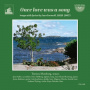 Mossberg, Torsten - Once Love Was a Song: Songs With Lyrics By Lars Forssell