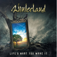 Winterland - Life's What You Make It