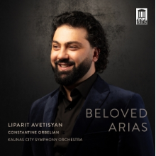 Avetisyan, Liparit & Kaunas City Symphony Orchestra & Constantine Orbelian - Beloved Arias