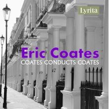 Coates, Eric - The Best of the Definitive Eric Coates: Coates Conducts Coates