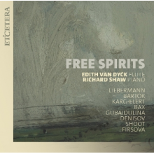 Dyck, Edith Van & Richard Shaw - Free Spirits