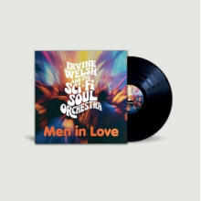 Irvine Welsh & the Sci-Fi Soul Orchestra - Men In Love