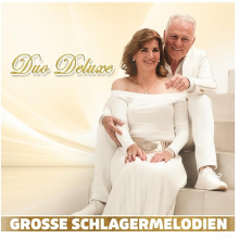 Duo Deluxe - Grosse Schlagermelodien