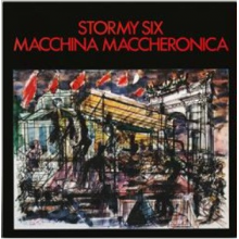 Stormy Six - Macchina Maccheronica