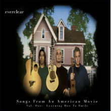 Everclear - Songs From an American Movie Vol. 1: Learning How To Smile