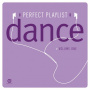 V/A - Perfect Playlist Dance 1